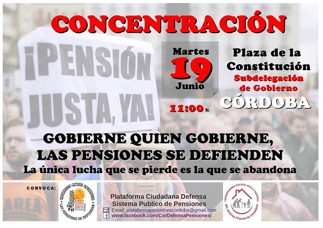 La Plataforma Ciudadana de Córdoba Por La Defensa del Sistema Público de Pensiones convoca una concentración frente a la Subdelegación del Gobierno el 19 de junio