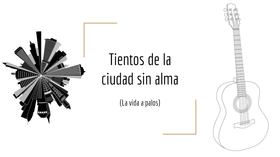 Tientos de la ciudad sin alma