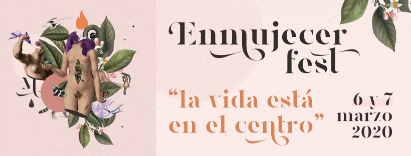 Ya está aquí Enmujecer Fest 2020