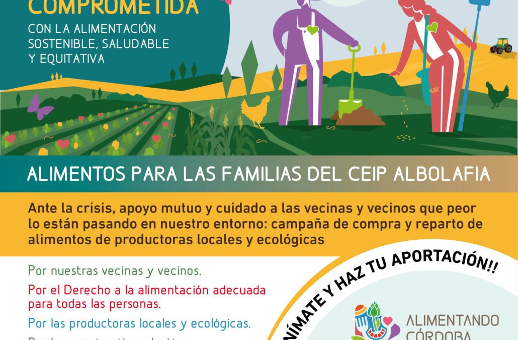 Ante la crisis, apoyo y cuidados mutuos. El CEIP Albolafia solicita colaboración para el reparto de alimentos en la zona sur.