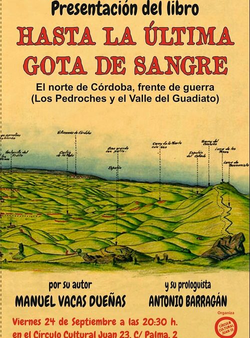 Presentación de «Hasta la última gota de sangre», de Manuel Vacas, en el C.C. Juan 23