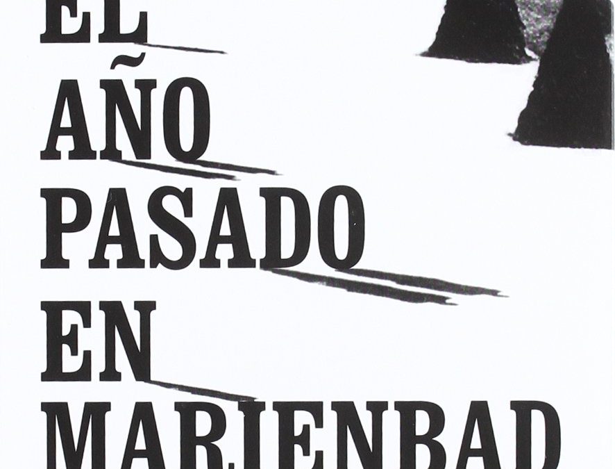 L’année dernière à Marienbad, el cine como creador de realidades