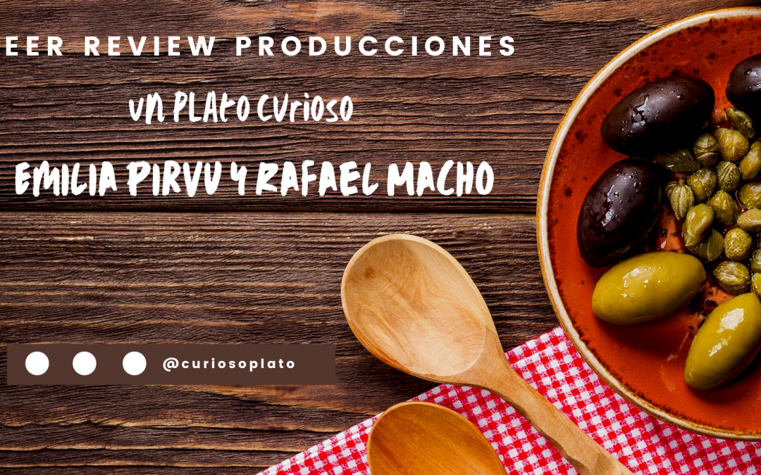 Recién salido de cocina: Un plato curioso con Emilia y Rafa