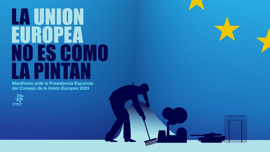 Ecologistas en Acción pone en marcha la campaña «La Unión Europea no es como la pintan»