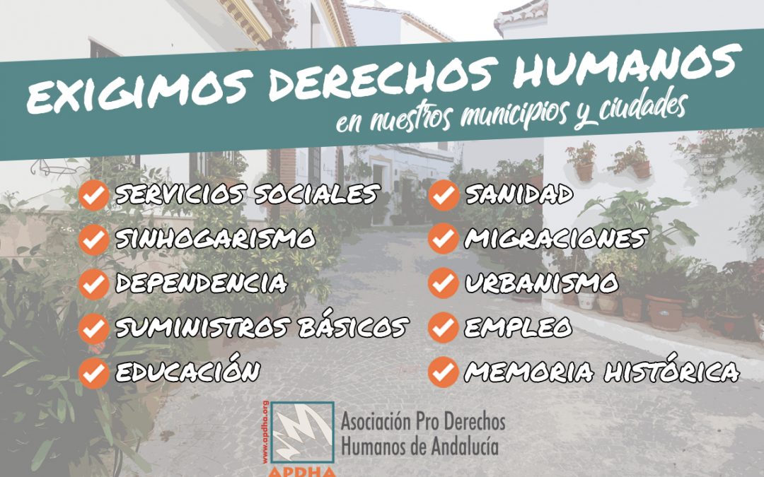 APDHA exigirá a las nuevas corporaciones municipales que tomen medidas urgentes para garantizar los Derechos Humanos