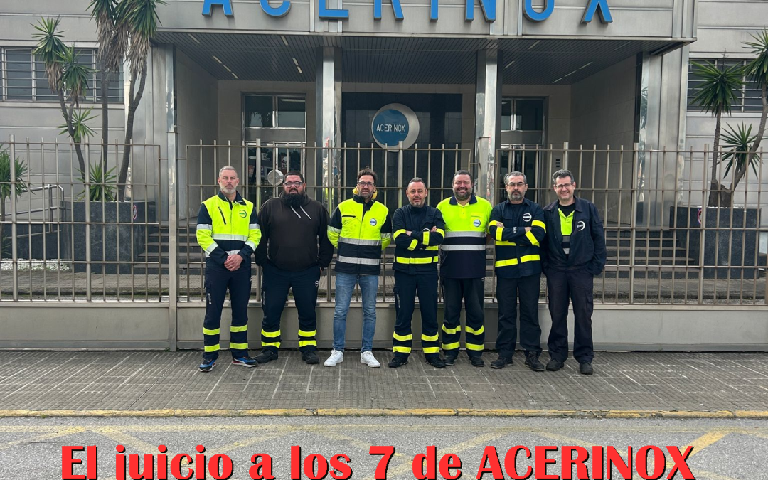 C.T.A. convoca una manifestación en solidaridad con los trabajadores procesados de Acerinox