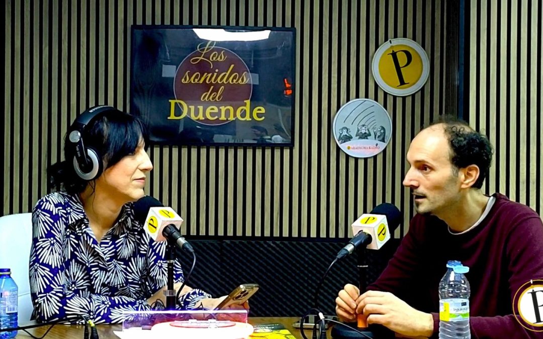 Jesús Hans visita “Los sonidos del duende” en Paradigma Radio